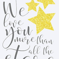 We love you more than all the stars - We love you to the moon and back, yellow nursery decor, yellow silver, gender neutral nursery wall art