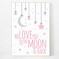 We love you to the moon and back, nursery decor, moon print, pink nursery, new baby gift, baby girl, nursery decor girl, girls nursery room
