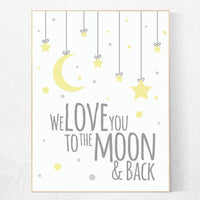 We love you to the moon and back, yellow nursery decor, moon and stars, gender neutral nursery, yellow gray nursery decor, nursery wall art