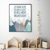 Let him sleep for when he wakes he will move mountains, Nursery decor boy mountains adventure, nursery wall art woodland, baby room decor