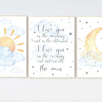 I love you in the morning and in the afternoon, Sunshine nursery, moon nursery, gender neutral nursery, baby room decor, blue yellow gray