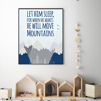 Let him sleep for when he wakes he will move mountains, Nursery decor boy mountains adventure, nursery wall art woodland, baby room decor