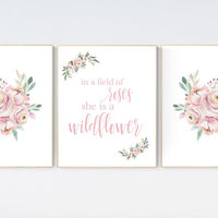 In a field of roses she is a wildflower, Nursery decor girl blush, nursery decor girl floral, flower nursery wall art, floral prints