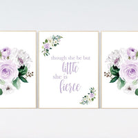 Purple pink flower nursery decor, Nursery decor girl pink purple, though she be but little she is fierce, lavender nursery, lilac nursery