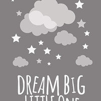 Dream big little one Print, Nursery Wall Art, gray nursery decor, Cloud Nursery, Kids Room decor, grey nursery decor, gender neutral nursery