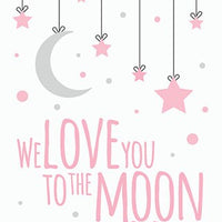 We love you to the moon and back, nursery decor, moon print, pink nursery, new baby gift, baby girl, nursery decor girl, girls nursery room