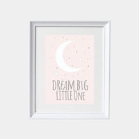 Dream big little one Print, nursery decor girl, Nursery Wall Art, pastel pink, moon prints, Kids Room decor baby girl nursery playroom decor