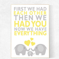 Yellow gray nursery decor, First We Had Each Other, elephant Nursery, Nursery Art, Nursery Decor, gender neutral nursery, nursery prints