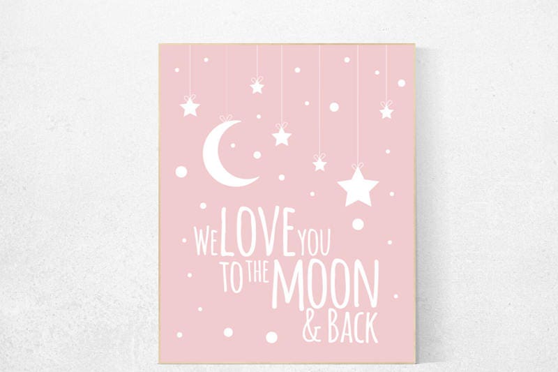 We love you to the moon and back, pink nursery decor, moon print, nursery wall art, new baby gift, baby room decor, baby room art, pink