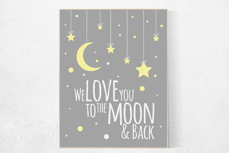 We love you to the moon and back, moon and stars, gender neutral nursery, yellow gray nursery decor, moon and back, nursery wall art, yellow