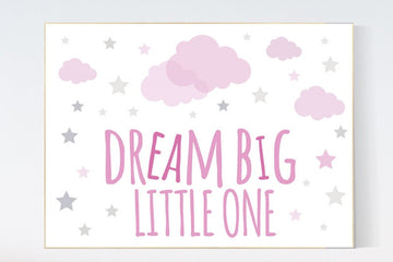 Pink and gray nursery decor, Dream Big Little one, nursery decor girls, cloud nursery decor, baby girl nursery decor, pink nursery decor