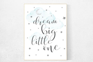 Blue, teal nursery decor, nursery decor boy, nursery wall art boy, dream big little one, cloud and stars nursery, baby room wall art