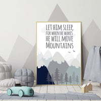 Let him sleep for when he wakes he will move mountains, Nursery decor boy mountains adventure, nursery wall art woodland, baby room decor