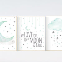 Nursery wall art mint and grey, we love you to the moon and back, Mint gray nursery decor, nursery decor neutral, cloud and star, baby room