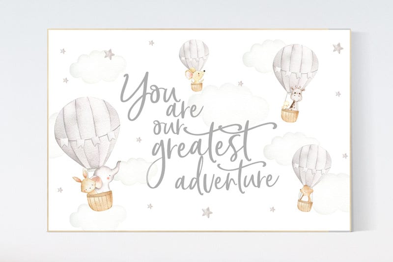 Nursery decor neutral, you are our greatest adventure hot air balloon, gender neutral, animal nursery, woodland animals, gray, grey, beige