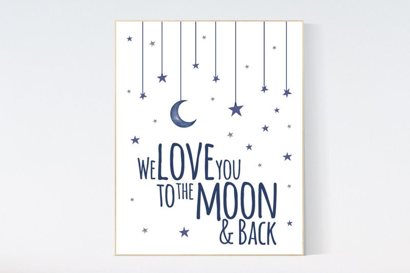 We love you to the moon and back, moon and stars, baby boy nursery, navy nursery decor, moon and back, nursery decor, nursery wall art