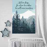 Nursery decor boy mountain, adventure, nursery wall art woodland, let him sleep for when he wakes he will move mountains, baby room decor