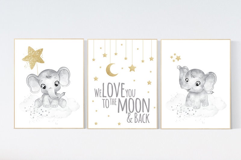 Gender neutral nursery wall decor, grey gold nursery, gray gold, elephant nursery, we love you to the moon and back, moon and stars