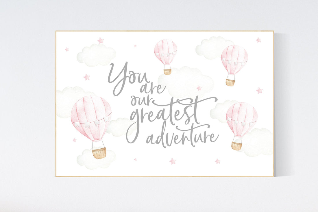 Hot air balloon nursery, Nursery decor girl, pink nursery, you are our greatest adventure, nursery decor girl, girl nursery wall decor