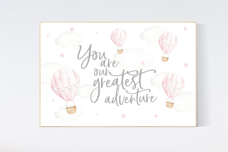 Hot air balloon nursery, Nursery decor girl, pink nursery, you are our greatest adventure, nursery decor girl, girl nursery wall decor