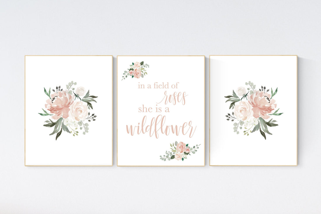 In a field of roses she is a wildflower, Nursery decor girl blush, nursery decor girl floral, blush nursery decor flower nursery,