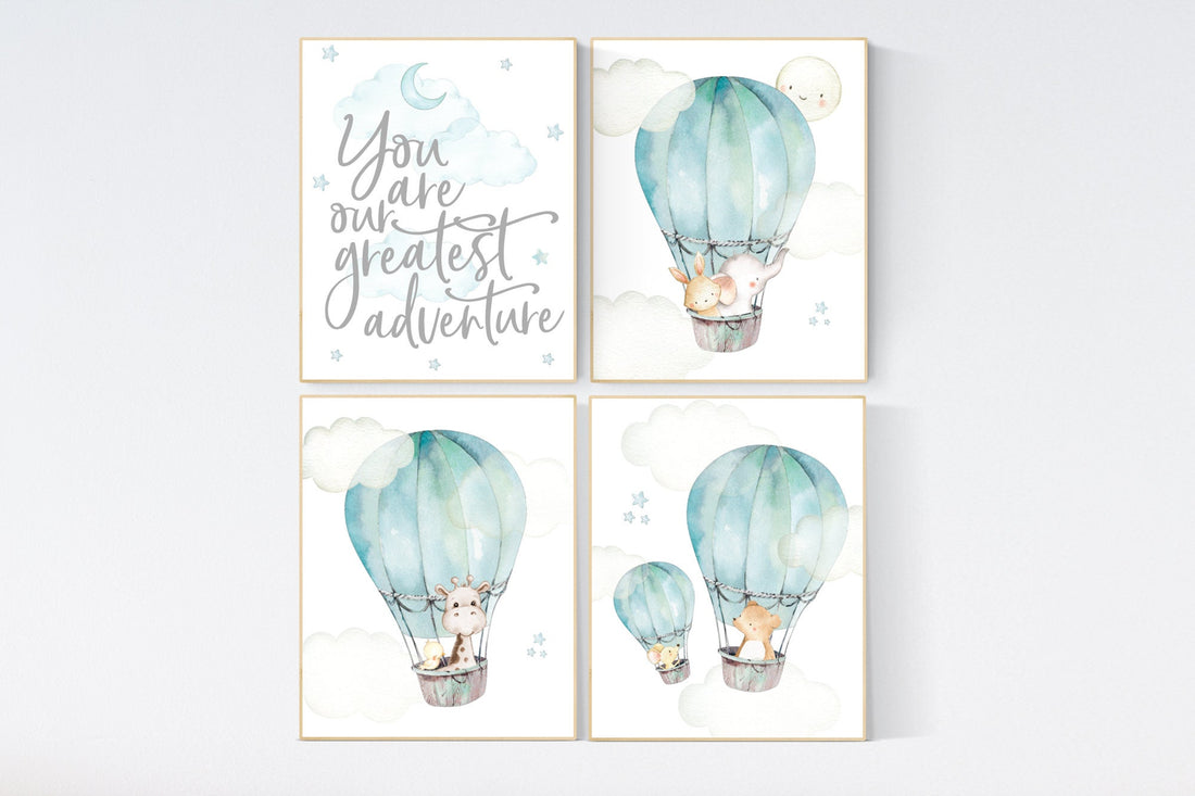 Teal nursery wall art, adventure nursery, hot air balloon, you are our greatest adventure, gender neutral, nursery prints animals, teal