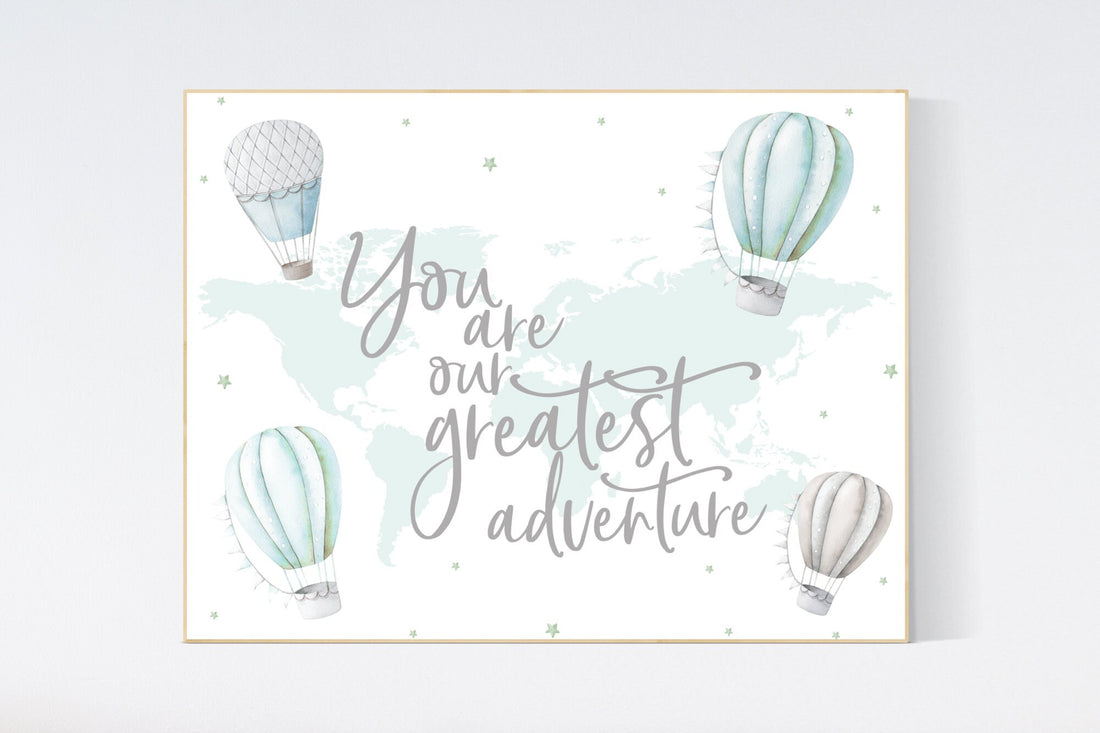 Hot air balloon nursery decor, Hot air balloon nursery, Nursery decor mint, you are our greatest adventure, world map, travel themed