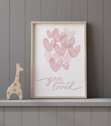 You are so loved print, Girl nursery decor, Girl bedroom art, blush nursery, girls room decor, blush nursery, baby girl print, blush pink